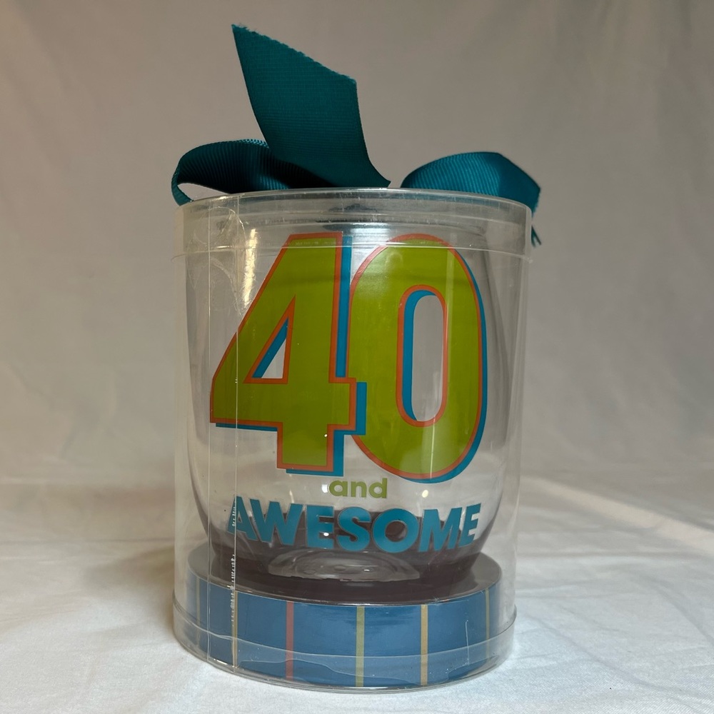 “40 and AWESOME” birthday stemless wine glass in original packaging. Never used.